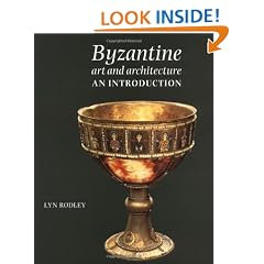 Byzantine Art and Architecture: An Introduction
