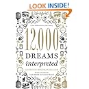 12,000 Dreams Interpreted: A New Edition for the 21st Century