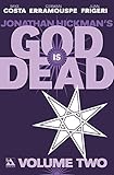 Jonathan Hickman's God is dead. Volume two