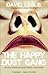 The Happy Dust Gang: How Sex, Scandal and Deceit Founded a Drugs Empire