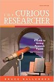 Curious Researcher, The (6th Edition) (MyCompLab Series)