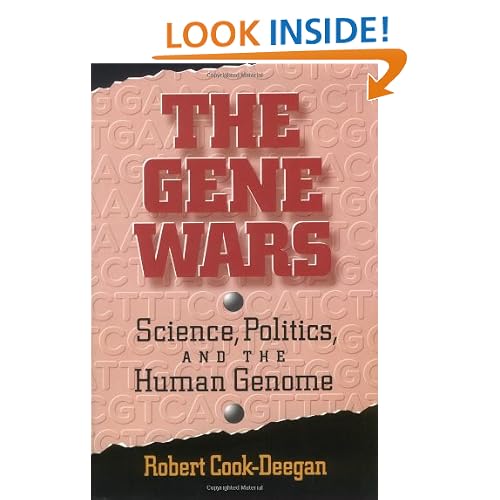 The Gene Wars: Science, Politics, And The Human Genome Robert Cook-Deegan