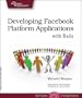 Developing Facebook Platform Applications with Rails (Pragmatic Programmers)