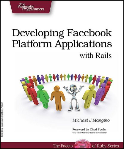 developing facebook platform applications with rails pragmatic programmers