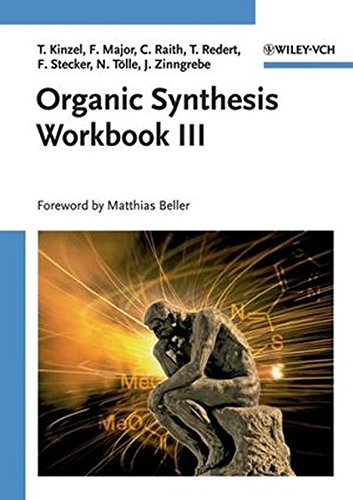 Organic Synthesis Workbook III (No. 3)