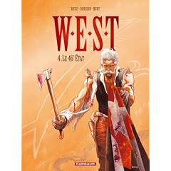 West, Tome 4 : Le 46e �tat