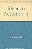 Ideas in action. 4