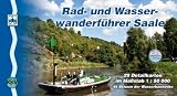 Saale Rad- und Wasserwanderf�hrer - 
