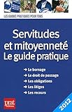Servitudes et mitoyenneté : Le guide pratique