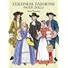 Colonial Fashions Paper Dolls (Dover Paper Dolls)