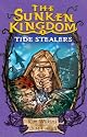 Tide Stealers: The Sunken Kingdom #2 (The Sunken Kingdom)