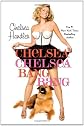 Chelsea Chelsea Bang Bang