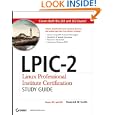 LPIC-2 Linux Professional Institute Certification Study Guide: Exams 201 and 202