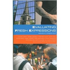 Evaluating Fresh Expressions:explorations in emerging church