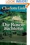 Die Rosenz�chterin: Roman (German Edition)