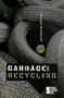 Garbage and Recycling (Opposing Viewpoints)