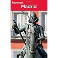Frommer's Madrid (Frommer's Complete Guides)