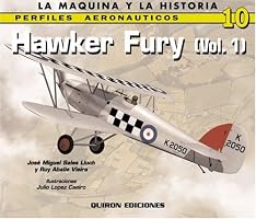 HAWKER FURY VOLUME 1 (Perfiles Aeronauticos: La Maquina y la Historia)