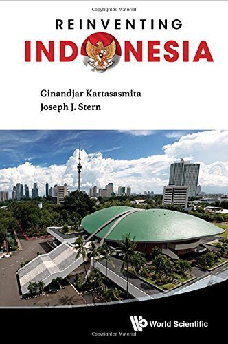 Reinventing Indonesia by Ginandjar Kartasasmita (2015-08-11)