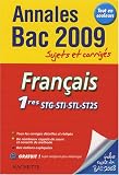 Français 1es STG-STI-STL-ST2S : Sujets et corrigés