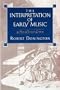 The Interpretation of Early Music (New Revised Edition)
