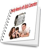 Creating Memories with Digital Camcorder