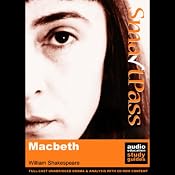 SmartPass Plus Audio Education Study Guide to Macbeth (Unabridged, Dramatised, Commentary Options) | [William Shakespeare, Simon Potter]