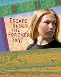 Escape Under The Forever Sky