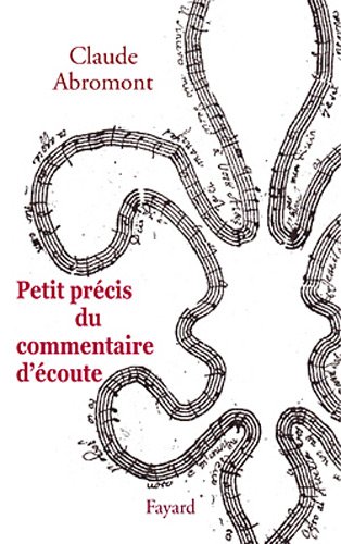 Petit précis du commentaire d'écoute