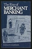 The rise of merchant banking