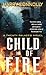 Child of Fire: A Twenty Palaces Novel
