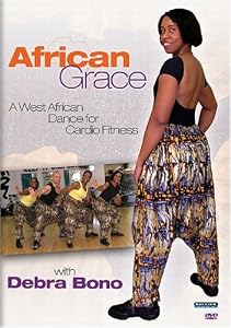 African Grace: A West African Dance For Cardio Fitness