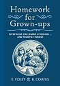Homework for Grown-ups: Everything You Learned at School and Promptly Forgot