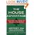 The House Advantage: Playing the Odds to Win Big In Business