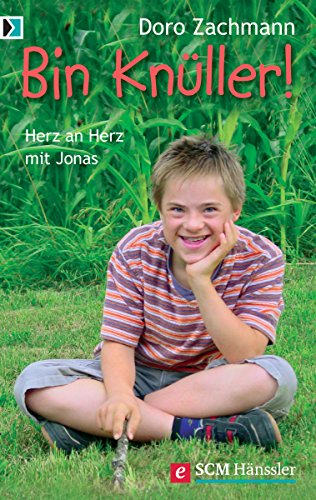 Bin Knüller!: Herz an Herz mit Jonas (German Edition)