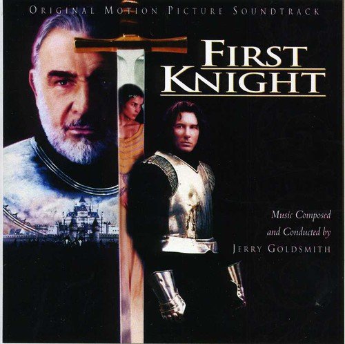 First Knight: Original Motion Picture Soundtrack Jerry Goldsmith