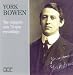 Classical Music : York Bowen: The Complete Solo 78-rpm Recordings