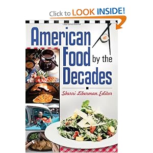 American Food by the Decades - Sherri Liberman