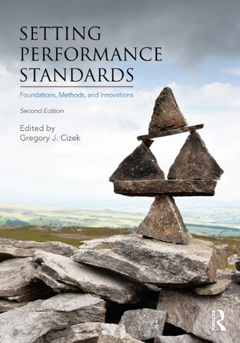 Setting Performance Standards: Foundations, Methods, and Innovations