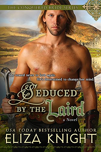 Seduced by the Laird (Conquered Bride Series Book 2)