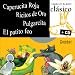 Caperucita Roja, Ricitos de Oro, Pulgarcita, El patito feo (Caballo alado clasico + cd) (Spanish Edition)