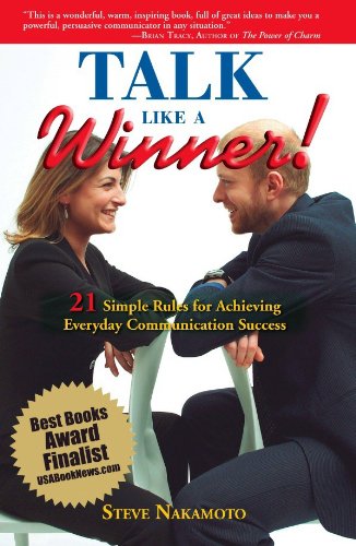 Textbook - Talk Like a Winner: 21 Simple Rules for Achieving Everyday Communication Success