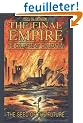 The Final Empire: The Collapse of Civilization and the Seed of the Future