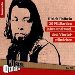 20 Milliarden Jahre und zwei, drei Viertelst�ndchen