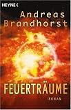 Feuertr�ume - Andreas Brandhorst