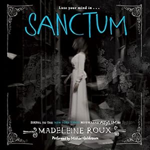 Asylum, Book 2 - Madeleine Roux
