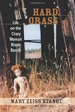 Hard Grass: Life on the Crazy Woman Bison Ranch