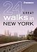 Frommer's 24 Great Walks in New York (Great Walks)