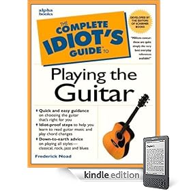 The Complete Idiot's Guide to Playing Guitar