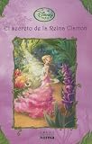 El Secreto De La Reina Clarion (Novelitas Hadas (Disney)) (Spanish Edition)